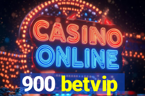 900 betvip