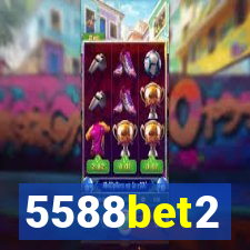 5588bet2