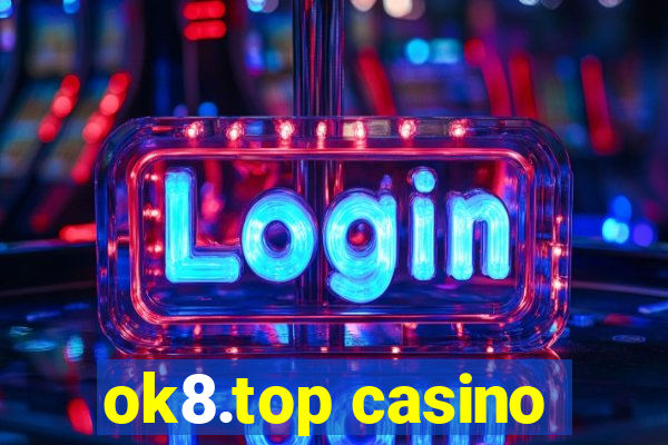 ok8.top casino