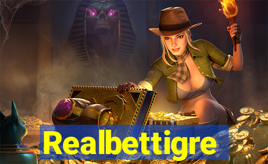 Realbettigre