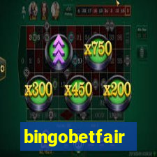 bingobetfair