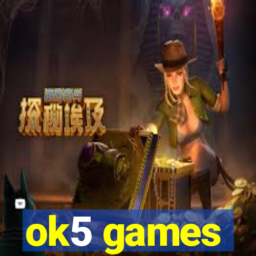 ok5 games