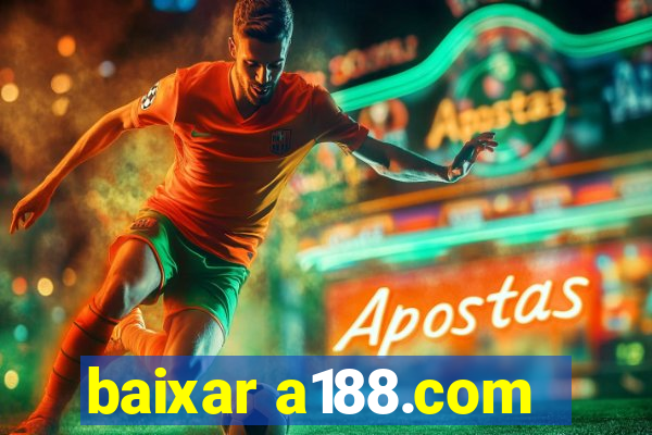 baixar a188.com