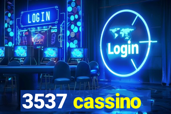 3537 cassino