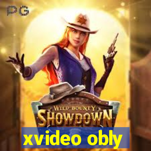 xvideo obly