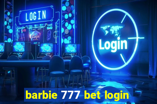 barbie 777 bet login