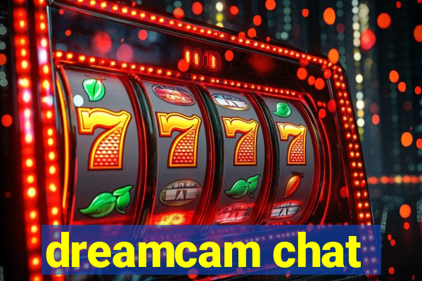 dreamcam chat