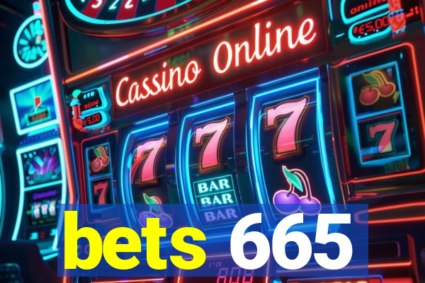 bets 665