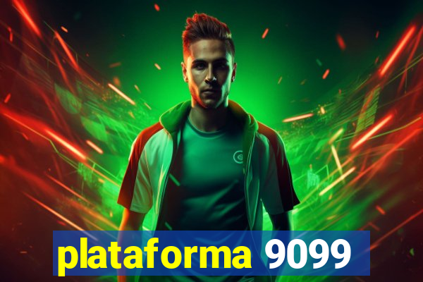 plataforma 9099