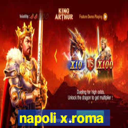 napoli x.roma