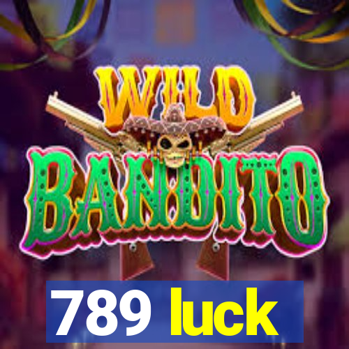 789 luck