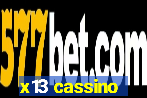 x13 cassino