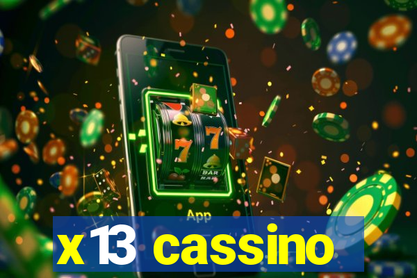 x13 cassino