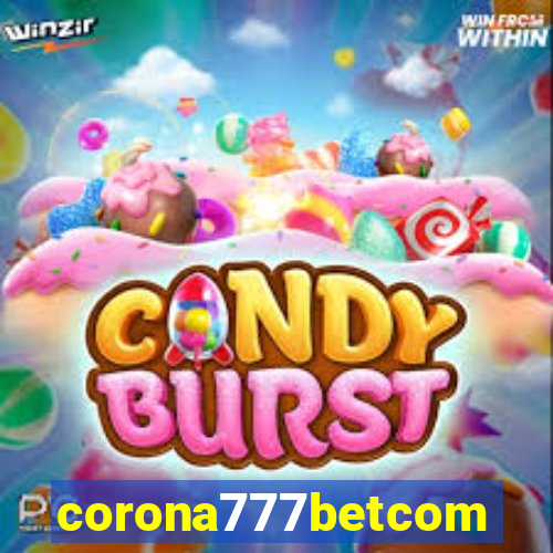 corona777betcom