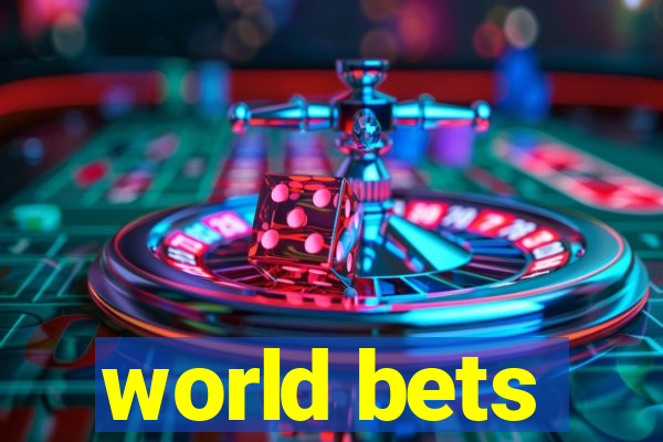 world bets