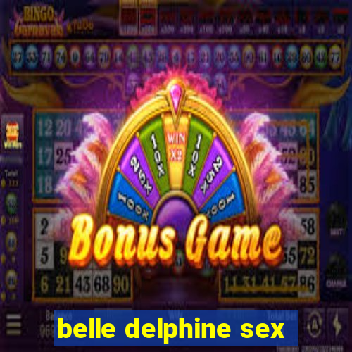 belle delphine sex