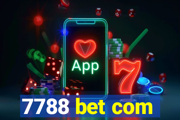 7788 bet com