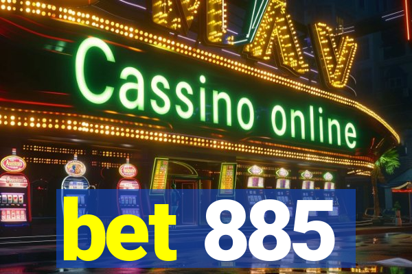 bet 885