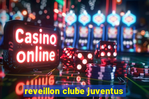 reveillon clube juventus