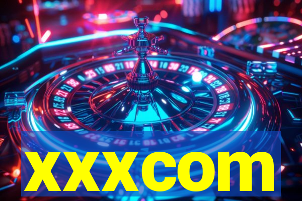 xxxcom