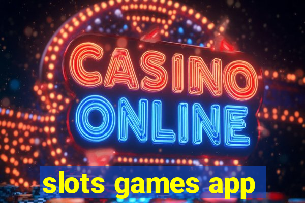 slots games app