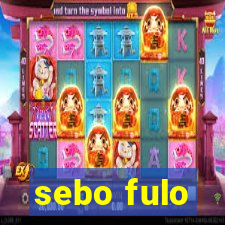 sebo fulo