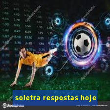 soletra respostas hoje