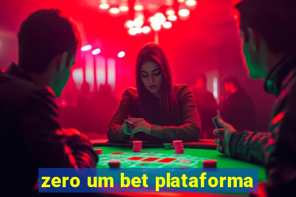 zero um bet plataforma