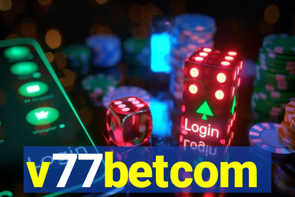 v77betcom