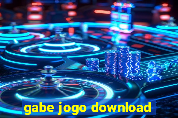 gabe jogo download