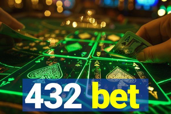 432 bet