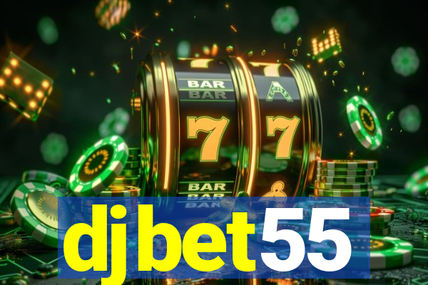 djbet55