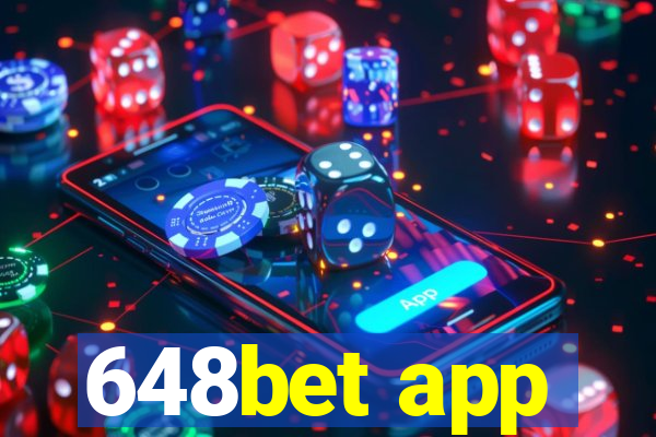 648bet app