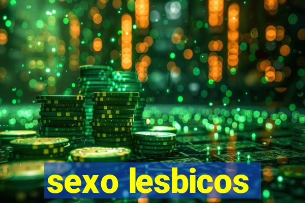 sexo lesbicos