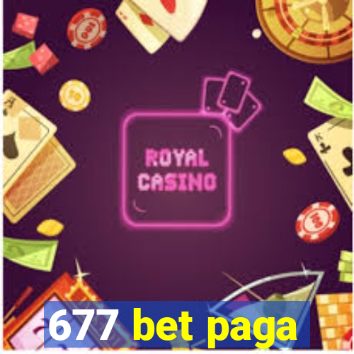 677 bet paga