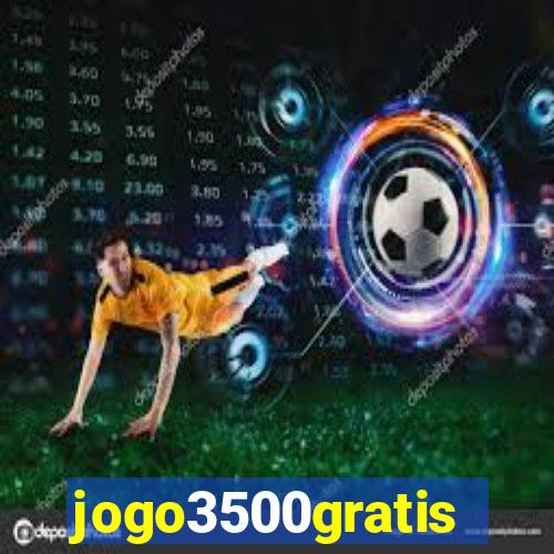 jogo3500gratis