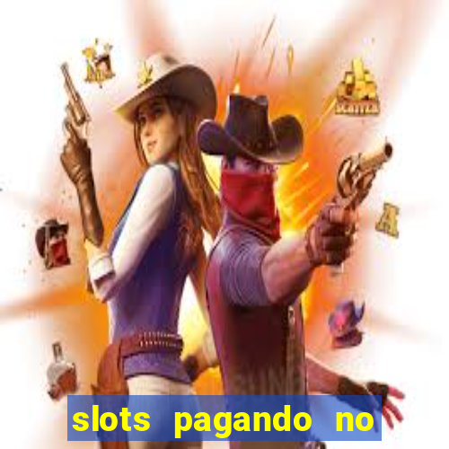 slots pagando no cadastro saque free