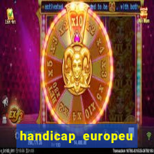 handicap europeu empate 1