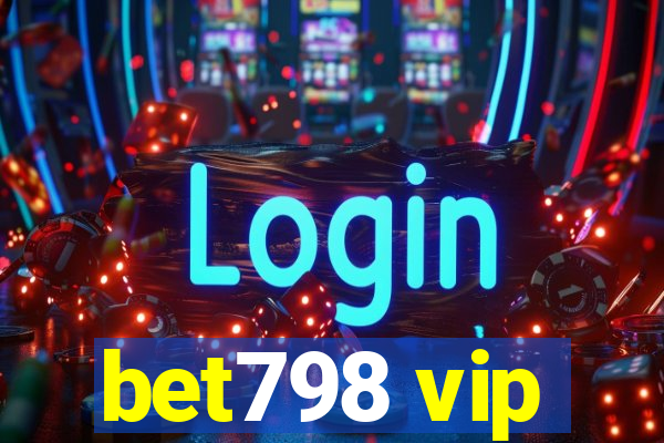 bet798 vip