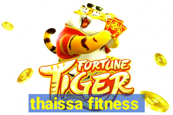 thaissa fitness