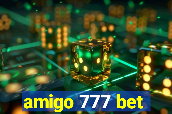 amigo 777 bet