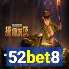 52bet8