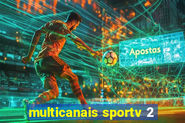 multicanais sportv 2