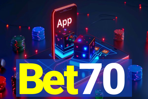 Bet70