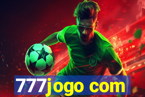 777jogo com