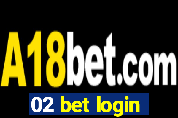 02 bet login