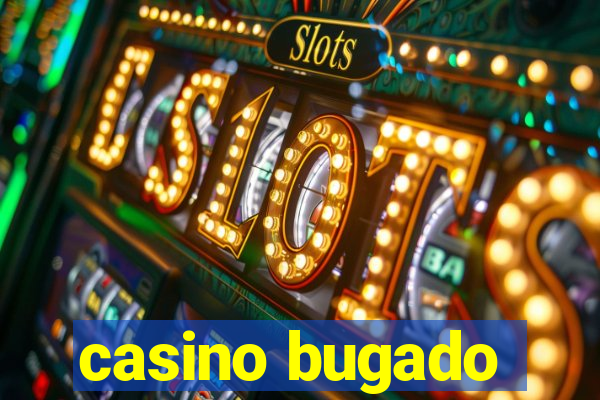 casino bugado