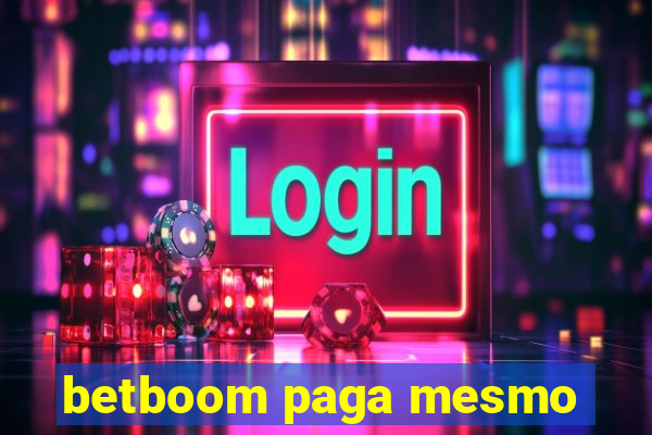 betboom paga mesmo